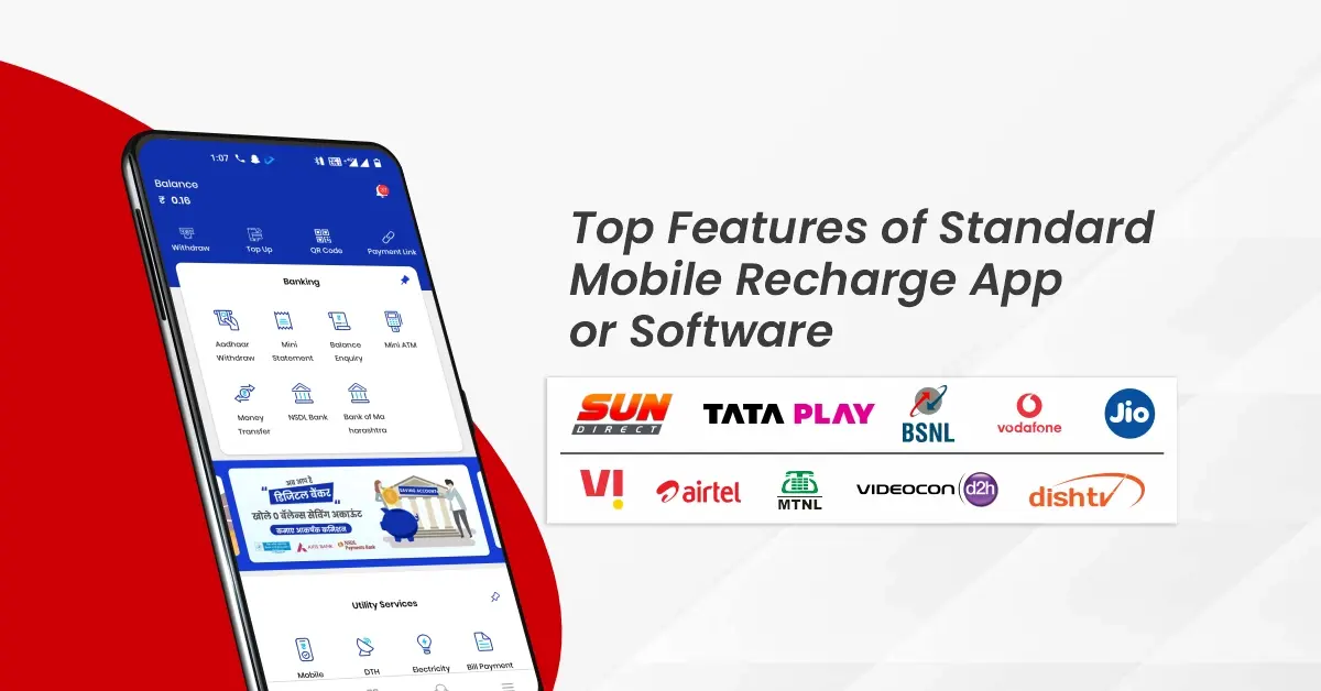 Top Features of Standard Mobile Recharge App or Software