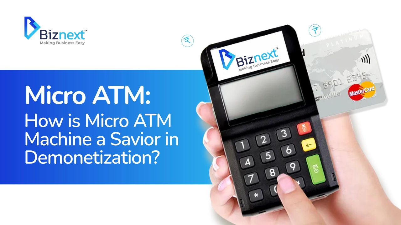 Micro ATM: A Savior in the Demonetization Process