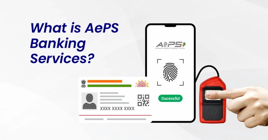 What is AEPS banking services?