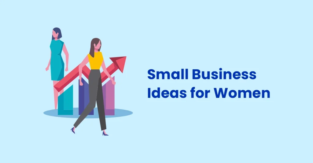 Small Business Ideas in India For Women