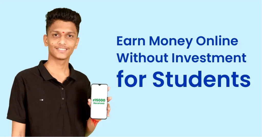 Earn Money Online Without Investment for Students