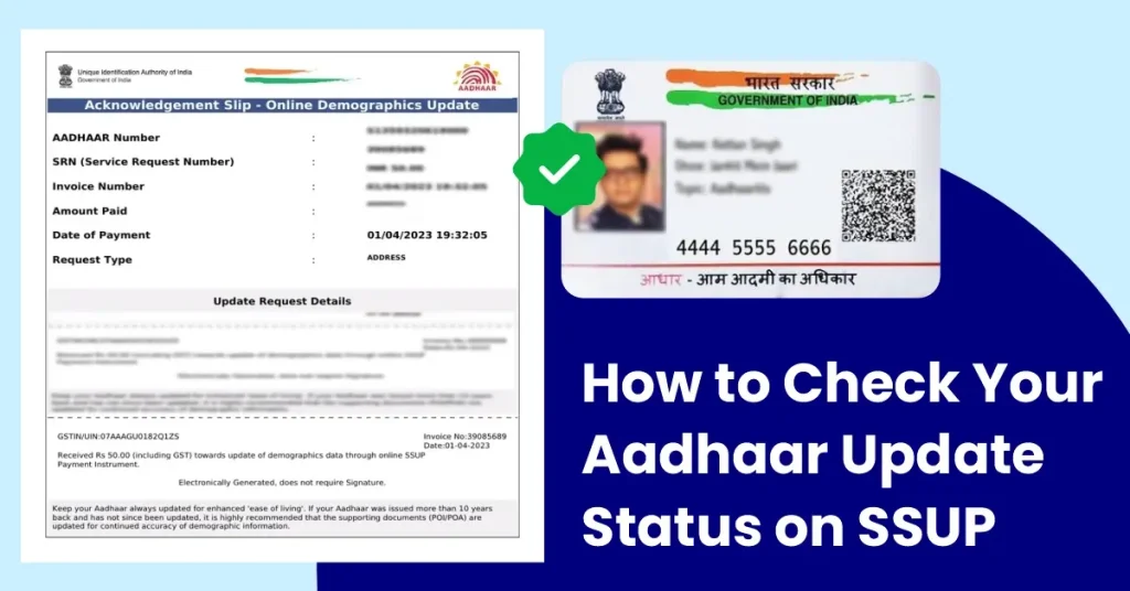 How to Check Your Aadhaar Update Status on SSUP