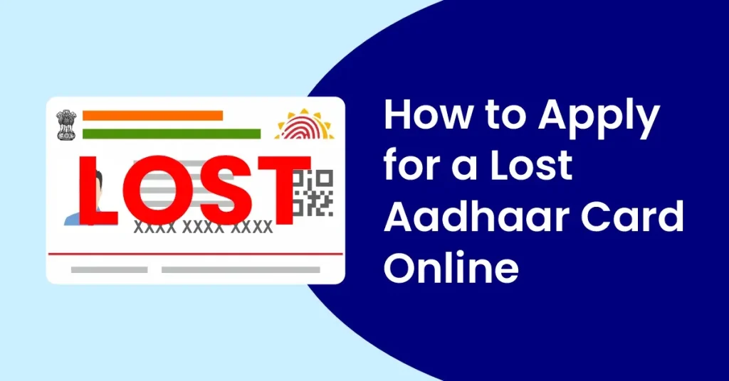 How to Apply for a Lost Aadhaar Card Online