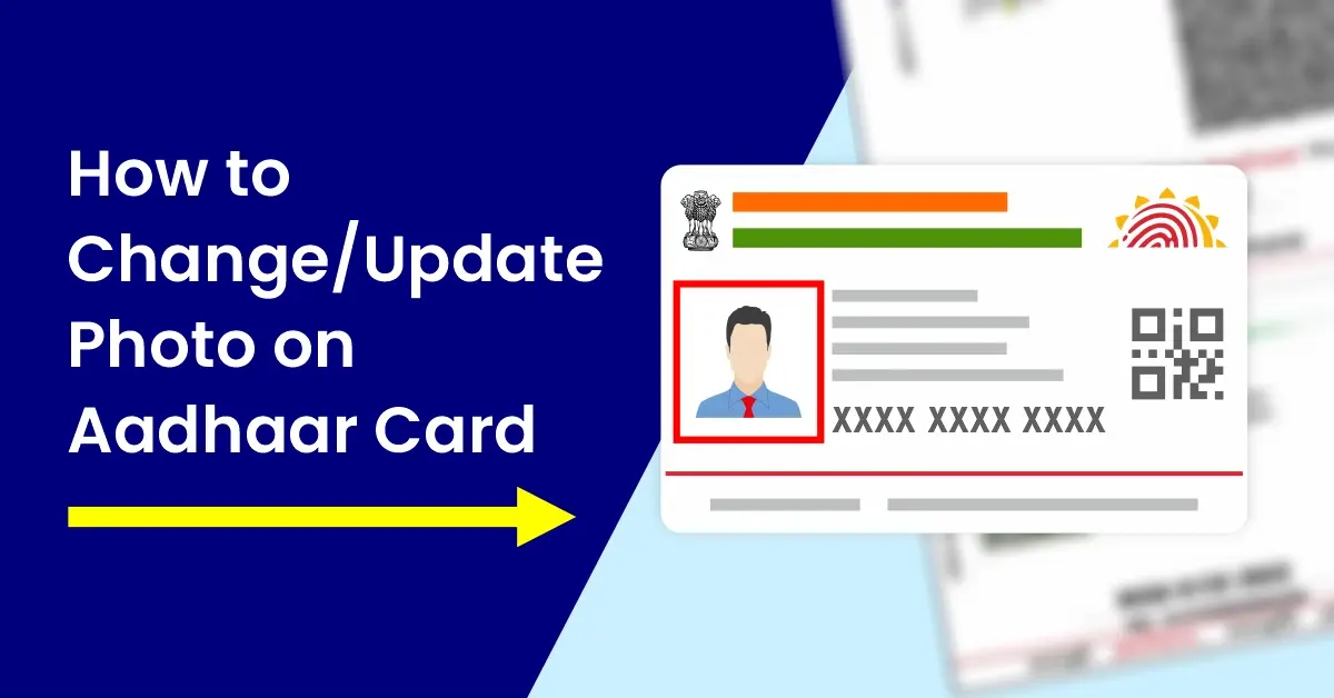 How to Change/Update Photo on Aadhaar Card