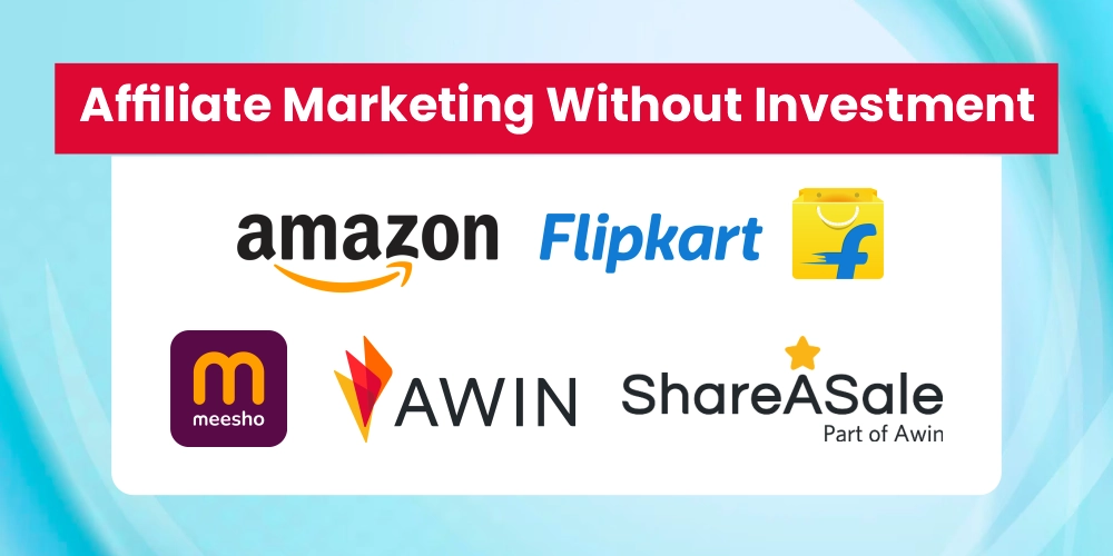 Affiliate Marketing Without Investment