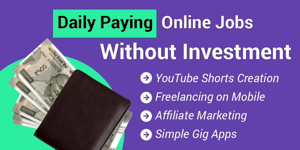 Daily Paying Online Jobs Without Investment